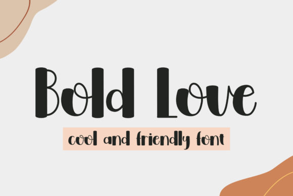 Bold Love: The Playful Font for Creative Design