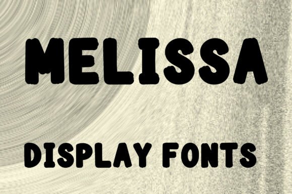 Melissa: The Playful Font for Modern Branding